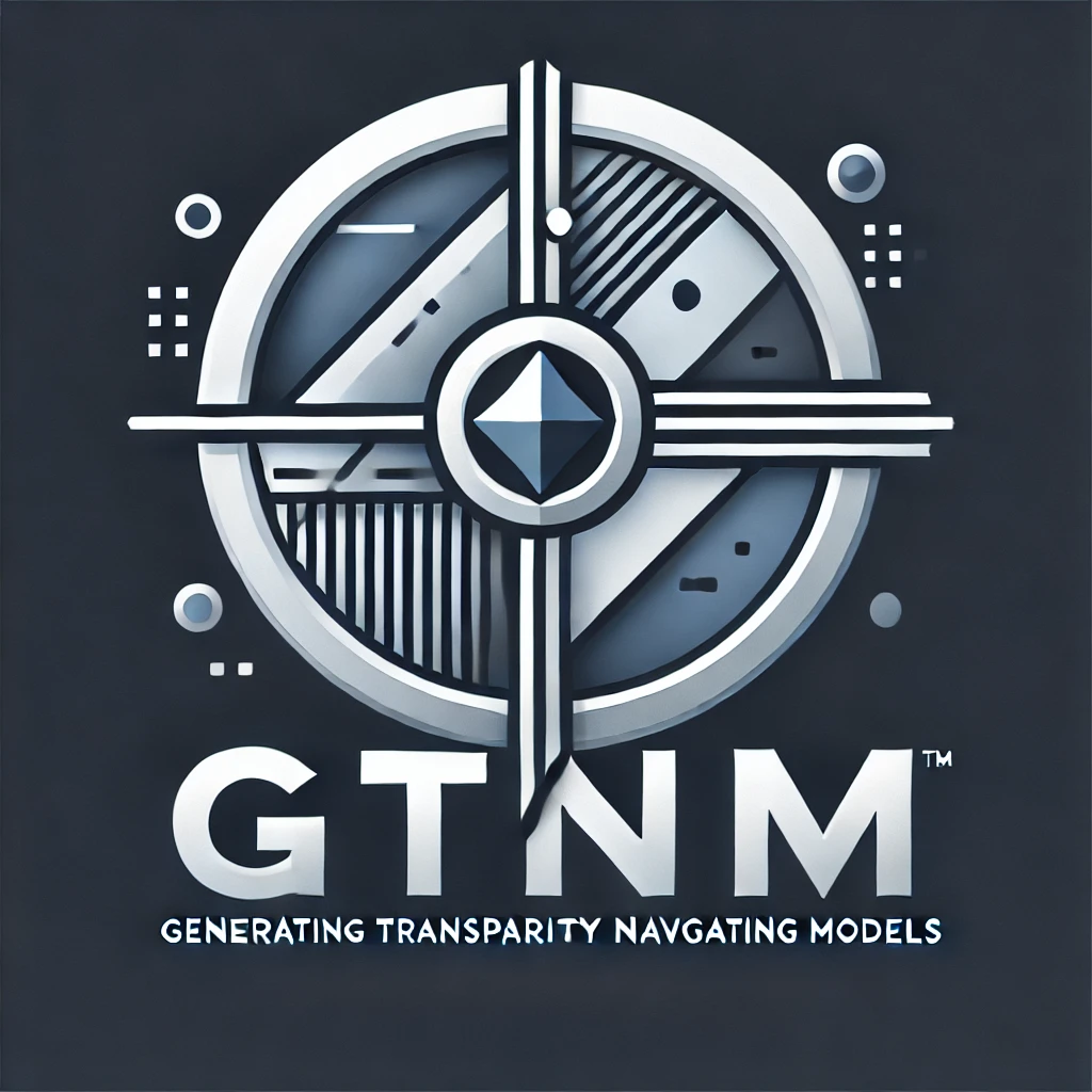 Generating Transparency, Navigating Models (GTNM) Logo A futuristic, metallic emblem featuring a symmetrical design with a central gemstone-like shape encased within a circular frame. The emblem is divided into four quadrants, each containing geometric patterns such as diagonal lines, small circles, and abstract markings. Extending outward from the center are four cross-like structures, giving the symbol a compass-like appearance. The overall color scheme consists of shades of silver, white, and blue, lending a high-tech, sci-fi aesthetic. Surrounding the emblem are small floating elements, enhancing its futuristic and mechanical feel.